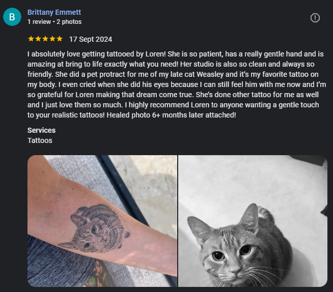 Google review from Brittany Emmett about a realistic pet tattoo by Loren.